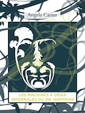 Machines à désir infernales du Dr Hoffman (Les)
